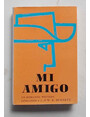 Mi amigo. Un romanzo western.