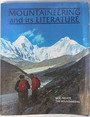Mountaineering and its literature. A descriptive bibliography of selected works in the English language, 1744 - 1976.
