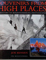 Souvenirs from high places. A history of mountain photography.