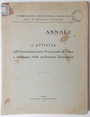 Lattivit dellAmministrazione Provinciale di Udine a vantaggio della produzione Zootecnica. Annali I.