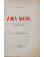 Abb Magal. Il romanzo di un esploratore africano - Antonio Cecchi -.