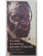 Les derniers nomades dAustralie.