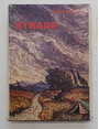 Strade. Esperienze giovanili autobiografiche.