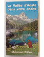 La Valle dAoste dans votre poche.