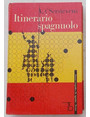 Itinerario spagnuolo.