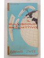 Il pulviscolo radioattivo.