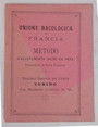 Metodo dallevamento bachi da seta. Proveniente da Seme Francese. Unione Bacologica di Francia.