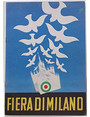 Fiera di Milano. Ediz. di propaganda della Fiera Internazionale di Milano.