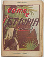 Come  lEtiopia (Abissinia).