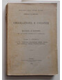 Emigrazione e colonie. Raccolta di rapporti dei RR. Agenti Diplomatici e Consolari. Volume I. - Europa. Parte III - Germania - Lussemburgo - Belgio - Olanda - Stati scandinavi - Russia - Penisola balcanica.