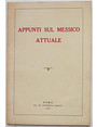 Appunti sul Messico attuale.