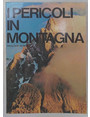 I pericoli in montagna.