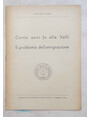 Cento anni fa alle Valli. Il problema dellemigrazione.