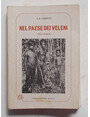 Nel paese dei veleni fra i Sakai.