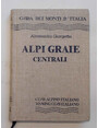 Alpi Graie Centrali. Dal Col di Rhemes al Col de la Seigne.