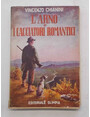 LArno e i cacciatori romantici.