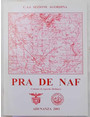 Pra De Naf. Comune di Agordo (Belluno). (Adunanza 2003 della Sezione Agordina del C.A.I.)