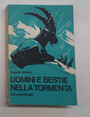 Uomini e bestie nella tormenta.