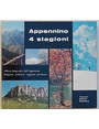 Appennino 4 stagioni. 1875-1975. Album fotografico dellAppennino bolognese, modenese, reggiano, parmense.