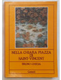 Nella chiara piazza di Saint-Vincent.