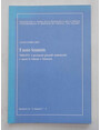 Il nostro Sessantotto. 1968 - 1973. I movimenti giovanili studenteschi e operai in Valsesia e Valsessera.