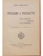 Piccolino e Piccoletto. Storia fantastica e umoristica di due gratellini.