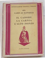 Il Cadore, la Carnia, l’Alto Isonzo.