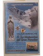 Valsavarenche & la Madonnina del Gran Paradiso. Storia e restauro della Madonnina del Gran Paradiso portata in vetta nel 1954...