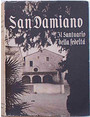 San Damiano. Il Santuario della fedelt.
