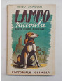 Lampo racconta. Breve diario dun cane.