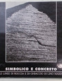 Simbolico e concreto. Le linee di roccia e di ghiaccio di Lino Marini.