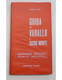 Guida di Varallo e Sacro Monte. Indicatore stradale storico - artistico.