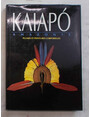 Kaiapo. Amazonie. Plumes et peintures corporelles.