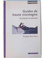 Guides de haute montagne. Territoire et identit.