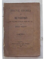 Breve storia del Metodismo fino alla morte di Giovanni Wesley nel 1790.
