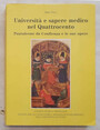 Universit e sapere medico nel Quattrocento. Pantaleone da Confienza e le sue opere.