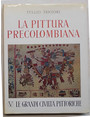La pittura precolombiana.