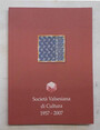Societ Valsesiana di Cultura. 1957-2007.