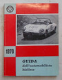 Guida dellautomobilista biellese. Edizione 1970.