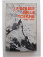 Le aquile delle Tofane. 1915-1917.