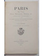 Paris. Ses vues, places, monuments, thatres, etc.