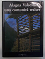 Alagna Valsesia una comunit walser.