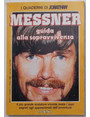 Guida alla sopravvivenza.