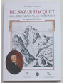 Belsazar Hacquet dal Tricorno alle Dolomiti. Un viaggiatore del Settecento.