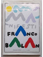 I manifesti di Franco Balan. Limmagine della Valle dAosta.