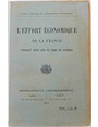 L’effort économique de la France pendant deux ans et demi de guerre.