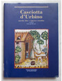 Casciotta dUrbino. Pascolo, latte e sapienza contadina.