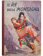 Il re della montagna.