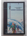 Corde gemelle.