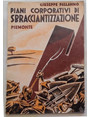 Piani corporativi di sbracciantizzazione. Piemonte.